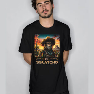 Bigfoot Sasquatch & El Squatcho T Shirt