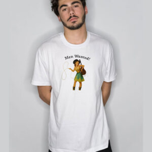Men Wanted T-Shirt