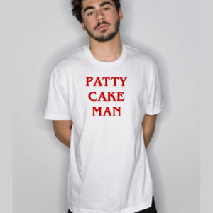 Patty Cake Man T-Shirt