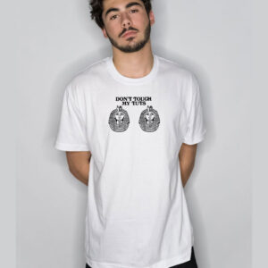 Vintage Don’t Touch My Tuts Funny T-Shirt