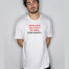 Work Hard Save Money Pay Taxes T-Shirt